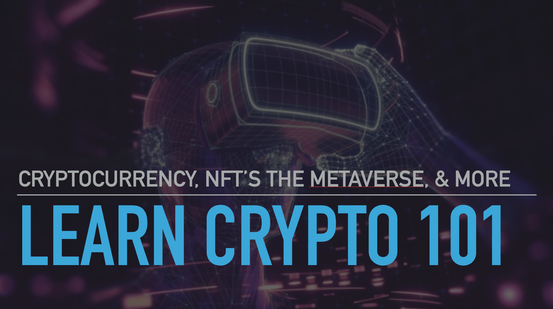 Intro to Cryptocurrency & NFTs LearnCrypto101.info