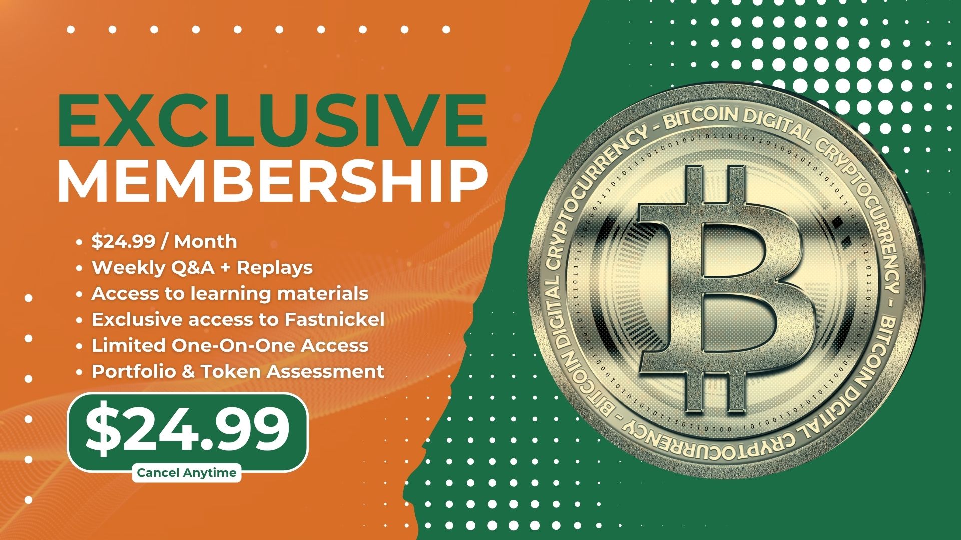 Exclusive Membership